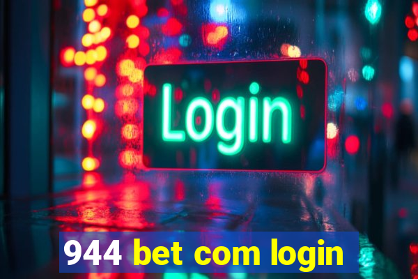 944 bet com login